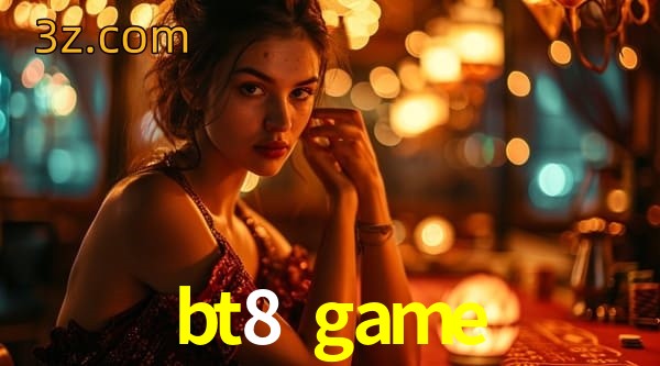  bt8 game app